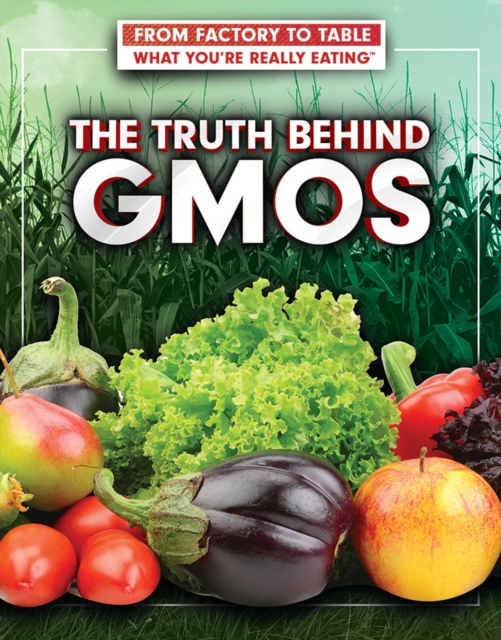 The Truth Behind GMOs, PDF eBook