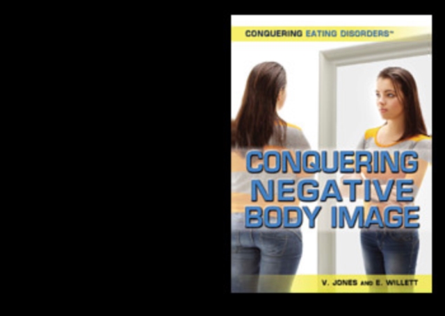 Conquering Negative Body Image, PDF eBook