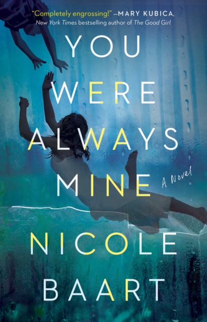 You Were Always Mine : A Novel, EPUB eBook