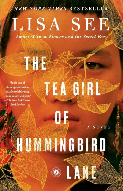 The Tea Girl of Hummingbird Lane : A Novel, Paperback / softback Book