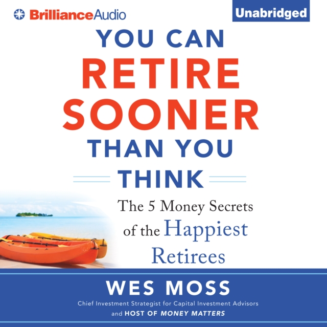 You Can Retire Sooner Than You Think, eAudiobook MP3 eaudioBook