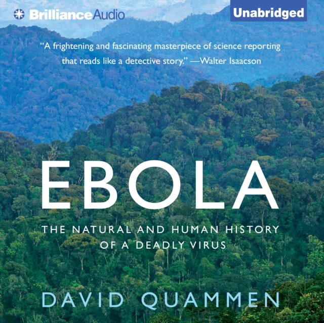 Ebola : The Natural and Human History of a Deadly Virus, eAudiobook MP3 eaudioBook