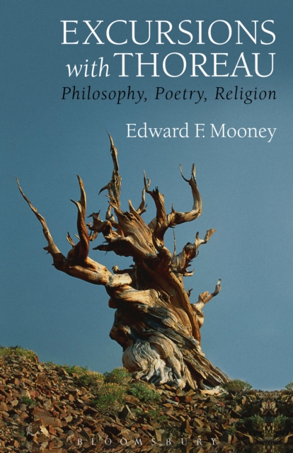 Excursions with Thoreau : Philosophy, Poetry, Religion, PDF eBook