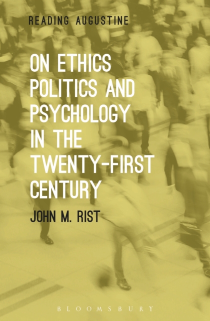 On Ethics, Politics and Psychology in the Twenty-First Century, EPUB eBook