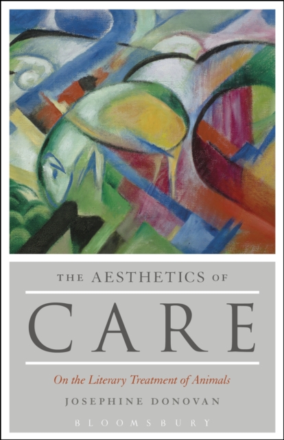 The Aesthetics of Care : On the Literary Treatment of Animals, PDF eBook