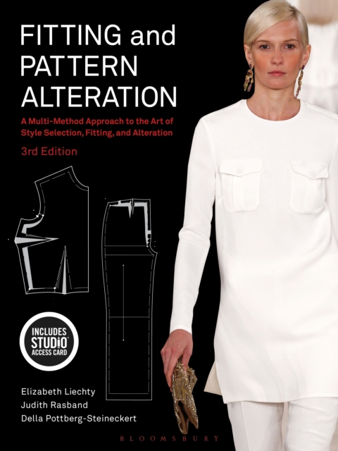Fitting and Pattern Alteration : A Multi-Method Approach to the Art of Style Selection, Fitting, and Alteration - Bundle Book + Studio Access Card, Multiple-component retail product Book