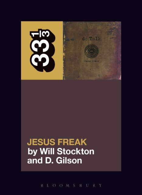 dc Talk's Jesus Freak, PDF eBook