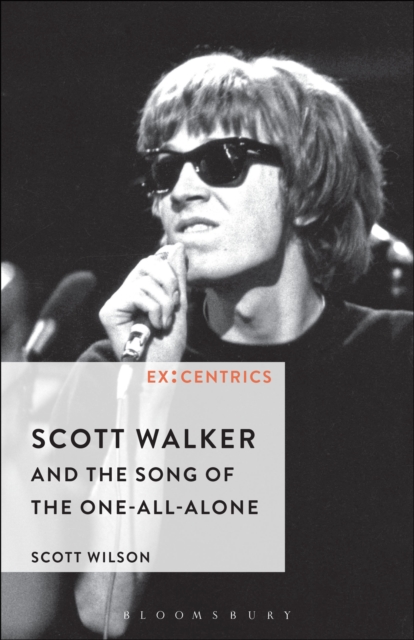 Scott Walker and the Song of the One-All-Alone, PDF eBook