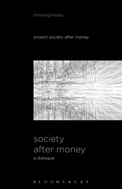 Society After Money : A Dialogue, EPUB eBook
