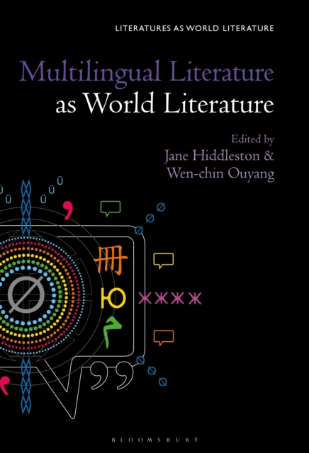 Multilingual Literature as World Literature, PDF eBook