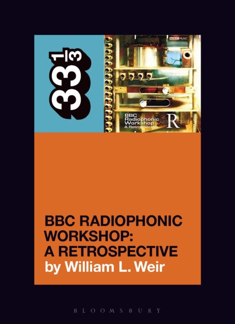 BBC Radiophonic Workshop's BBC Radiophonic Workshop - A Retrospective, PDF eBook