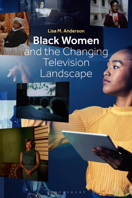 Black Women and the Changing Television Landscape, Paperback / softback Book