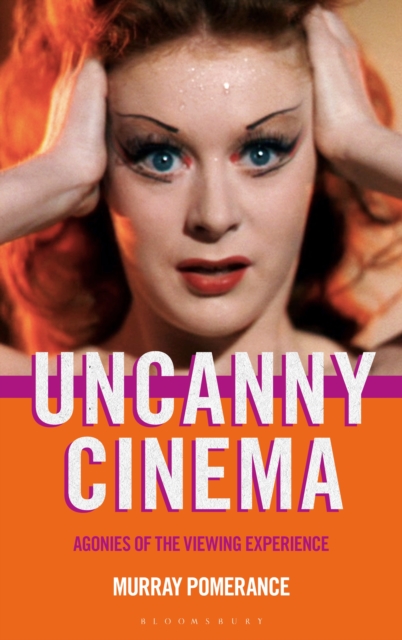 Uncanny Cinema : Agonies of the Viewing Experience, PDF eBook