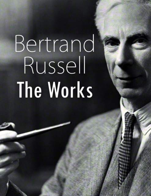 Bertrand Russell: The Works, EPUB eBook