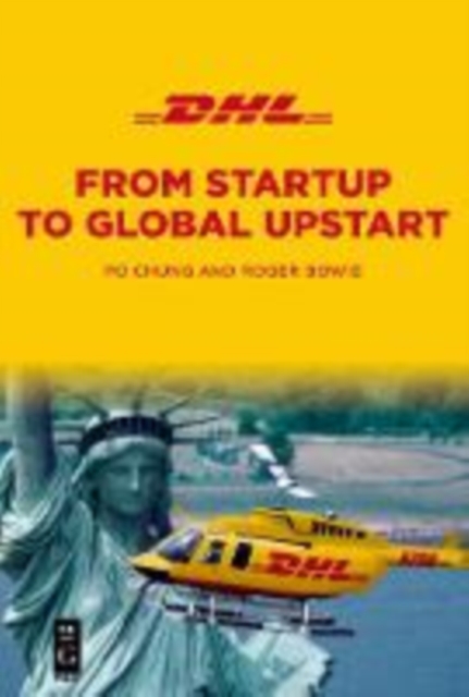 DHL : From Startup to Global Upstart, Paperback / softback Book
