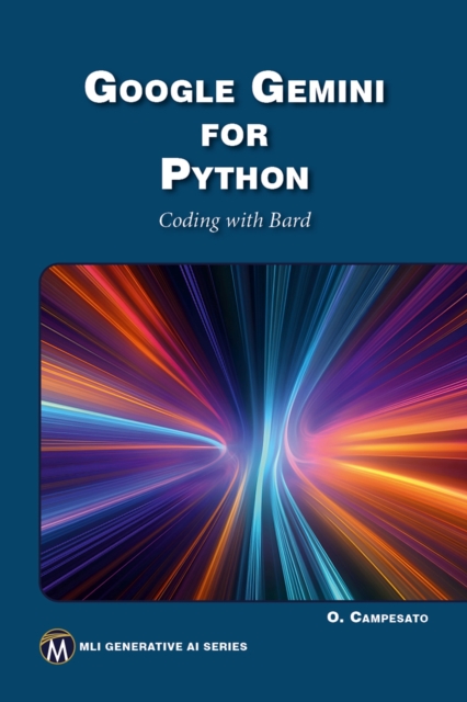 Google Gemini for Python : Coding with Bard, EPUB eBook