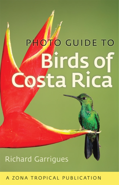 Photo Guide to Birds of Costa Rica, Paperback / softback Book