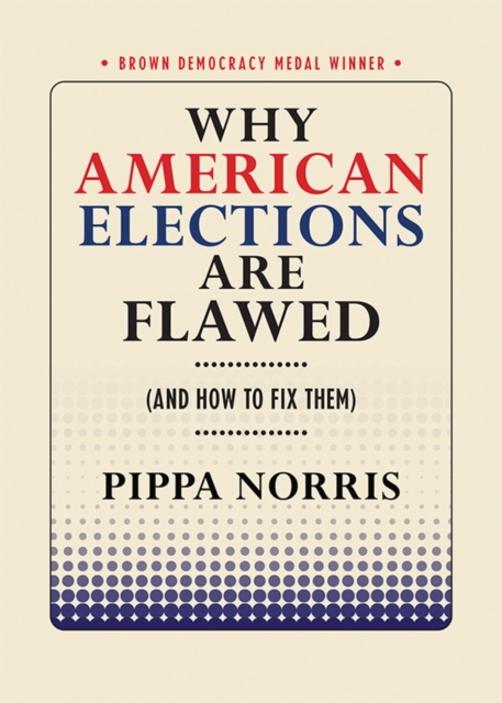 Why American Elections Are Flawed (And How to Fix Them), PDF eBook