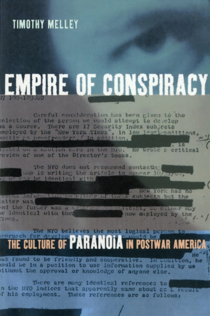 Empire of Conspiracy : The Culture of Paranoia in Postwar America, EPUB eBook