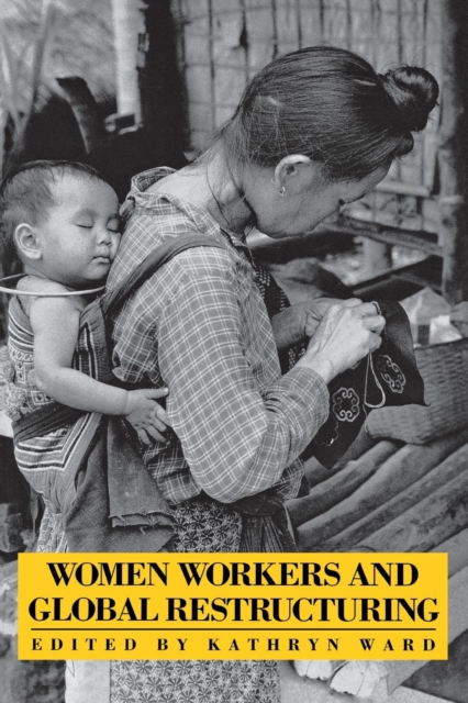 Women Workers and Global Restructuring, PDF eBook