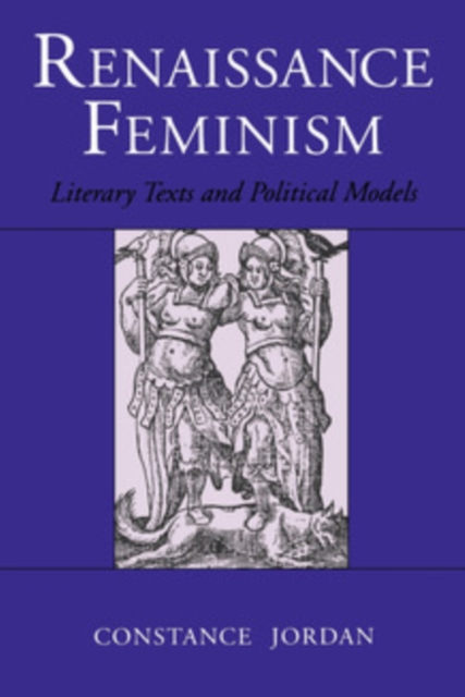 Renaissance Feminism : Literary Texts and Political Models, PDF eBook