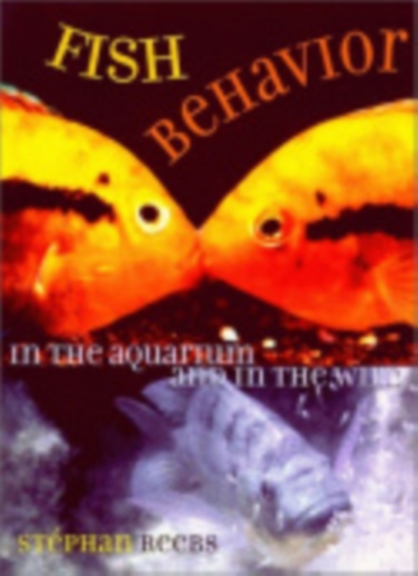 Fish Behavior in the Aquarium and in the Wild, PDF eBook