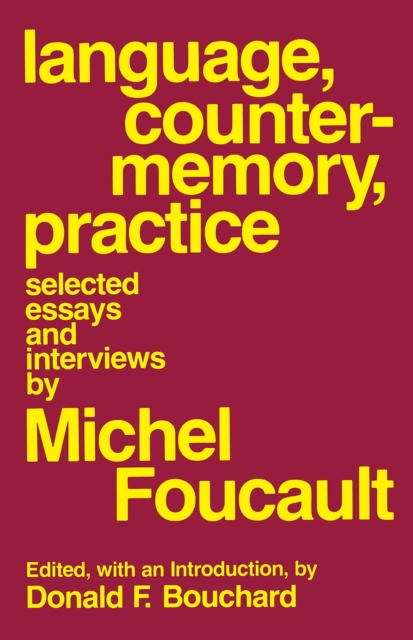 Language, Counter-Memory, Practice : Selected Essays and Interviews, PDF eBook
