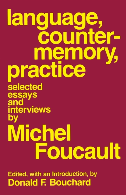 Language, Counter-Memory, Practice : Selected Essays and Interviews, PDF eBook