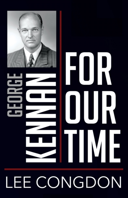 George Kennan for Our Time, EPUB eBook