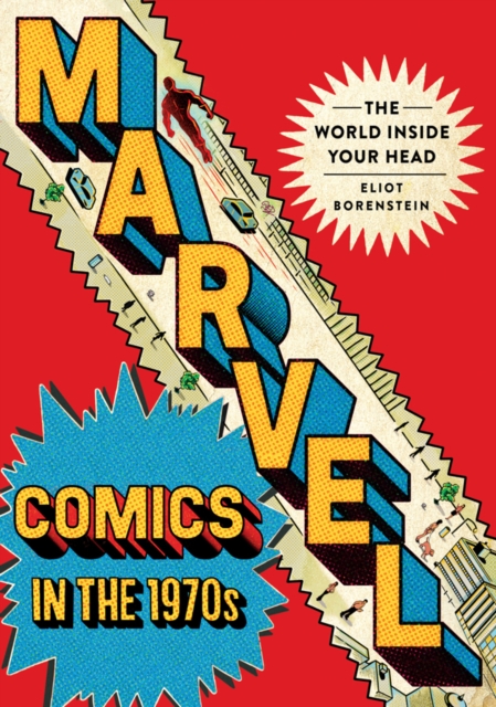 Marvel Comics in the 1970s : The World inside Your Head, PDF eBook