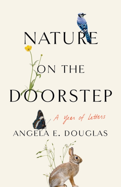 Nature on the Doorstep : A Year of Letters, PDF eBook