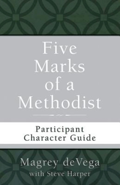 Five Marks of a Methodist: Participant Character Guide, EPUB eBook