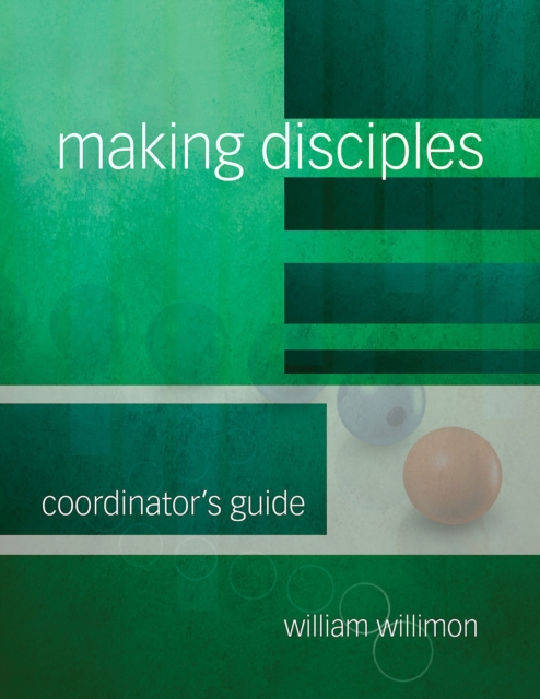 Making Disciples: Coordinator's Guide, EPUB eBook