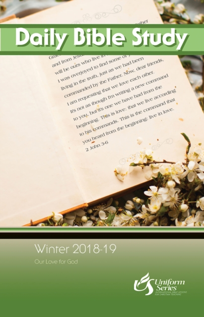 Daily Bible Study Winter 2018-2019 : Our Love of God, EPUB eBook