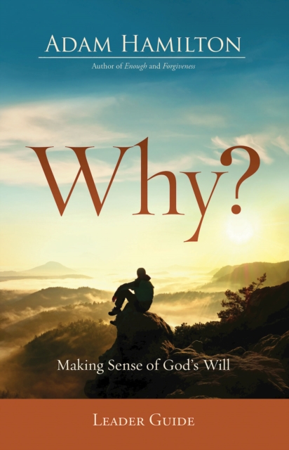 Why? Leader Guide : Making Sense of God's Will, EPUB eBook