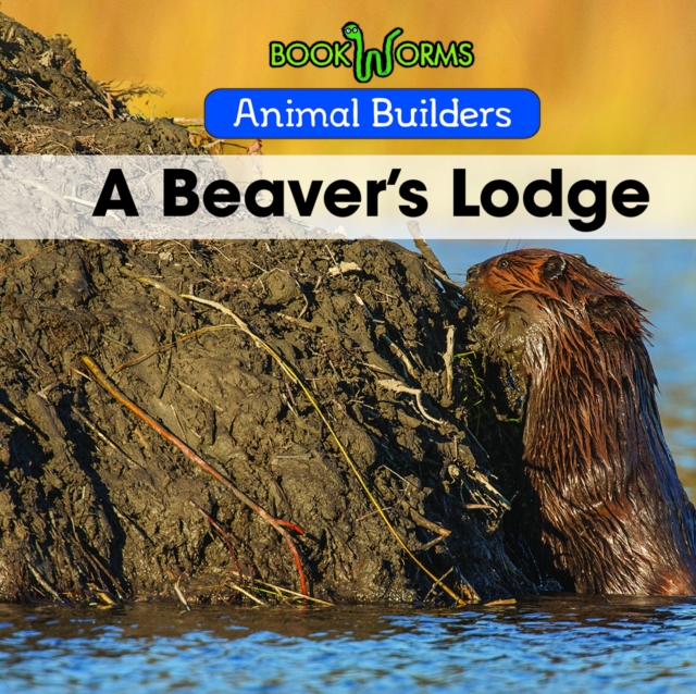 A Beaver's Lodge, PDF eBook