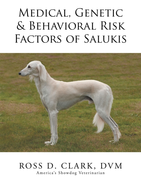 Medical, Genetic & Behavioral Risk Factors of Salukis, EPUB eBook