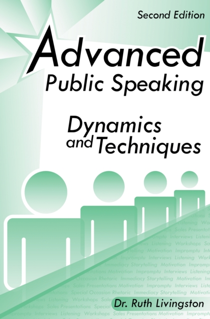 Advanced Public Speaking : Dynamics and Techniques, EPUB eBook