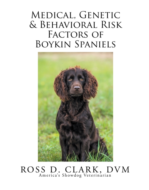 Medical, Genetic & Behavioral Risk Factors of Boykin Spaniels, EPUB eBook
