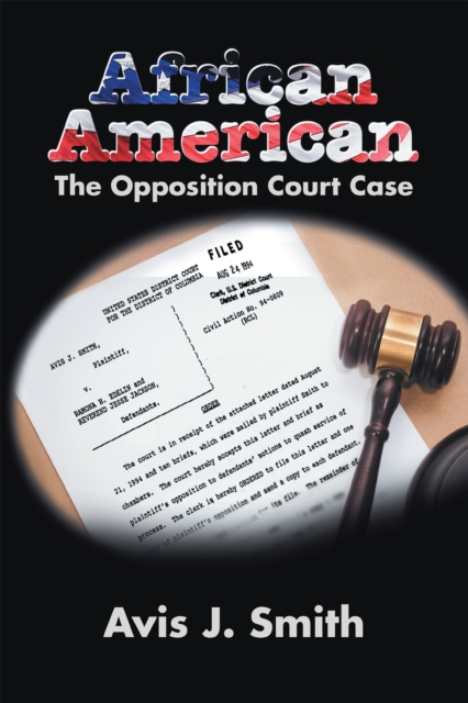 African American : The Opposition Court Case, EPUB eBook