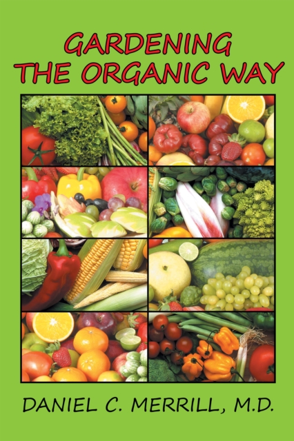 Gardening the Organic Way, EPUB eBook