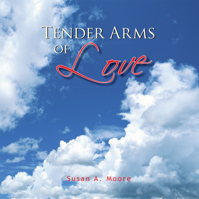 Tender Arms of Love, EPUB eBook