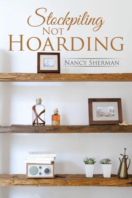 Stockpiling Not Hoarding, EPUB eBook