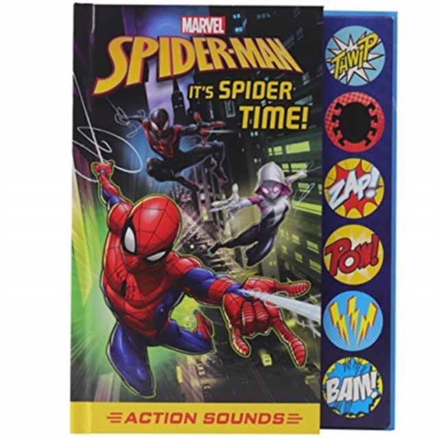 Marvel Spider-Man: It's Spider Time! Action Sounds Sound Book, Hardback Book