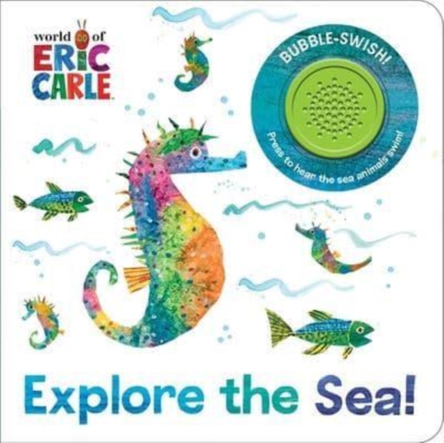World of Eric Carle: Explore the Sea! Sound Book, Board book Book