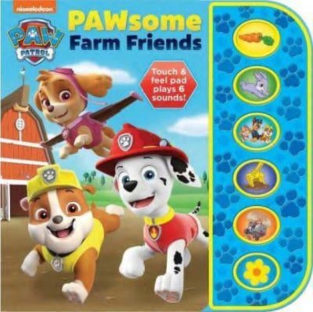 Nickelodeon Paw Patrol Pawsome Farm Friends Sound Book, Hardback Book