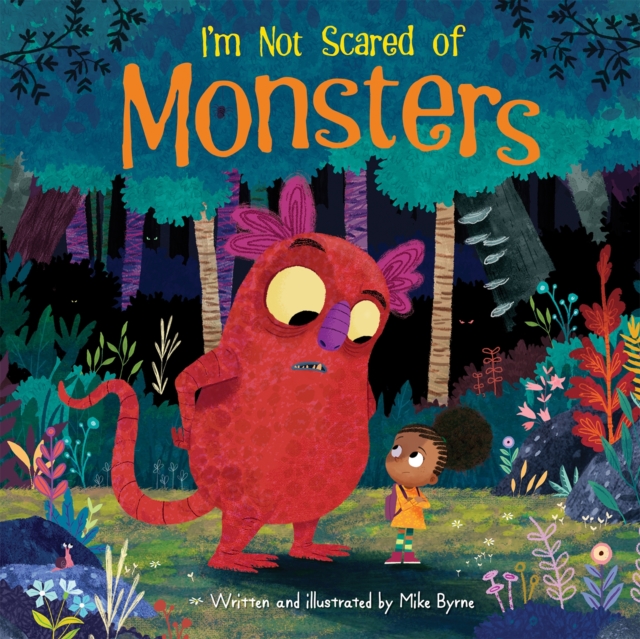 I'm Not Scared of Monsters, Hardback Book