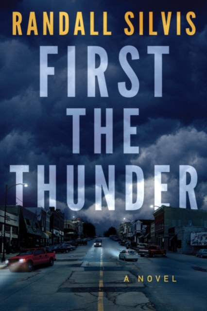 First the Thunder, Paperback / softback Book