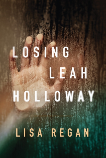 Losing Leah Holloway, Paperback / softback Book