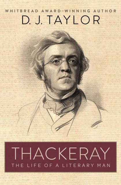 Thackeray : The Life of a Literary Man, EPUB eBook